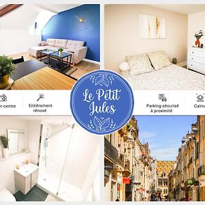 Appartement Cosy en Hypercentre - Le Petit Jules