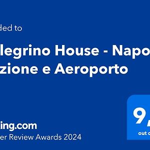 Pellegrino House - Napoli Stazione E Aeroporto