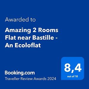 Amazing 2 Rooms Flat Near Bastille - An Ecoloflat