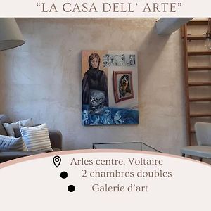 La Casa Dell Arte Arles Centre