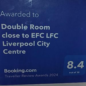 Double Room Close To Efc Lfc Liverpool City Centre