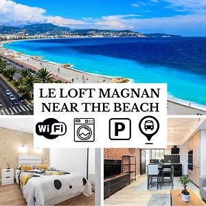 Le Loft Magnan - Ac- Pres Mer - Wifi - Parking - Confort Et Moderne - Supermarches Et Tram Proches