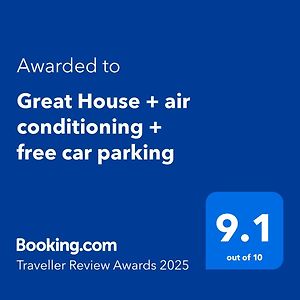 Great House + Air Conditioning + Free Car Parking