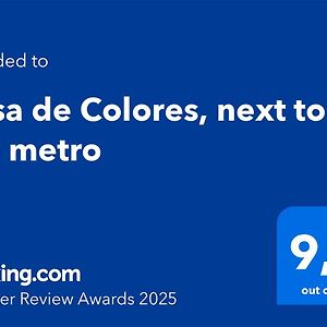Casa De Colores, Next To The Metro